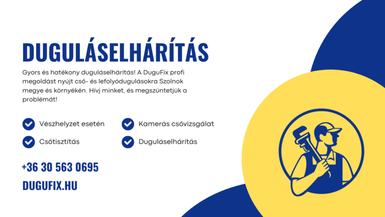 Duguláselhárítás Mezőtúr: Gyors és hatékony megoldások a dugulás problémáira